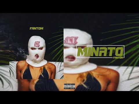 Fantom - MINATO (Official Audio)