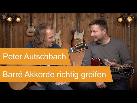Barre Akkorde richtig greifen mit Peter Autschbach - SUPERGAIN TV 51