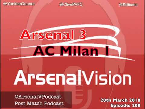 Arsenal Vision Post Match Podcast - EP200: AC Milan (h) - John’s Fainting Couch