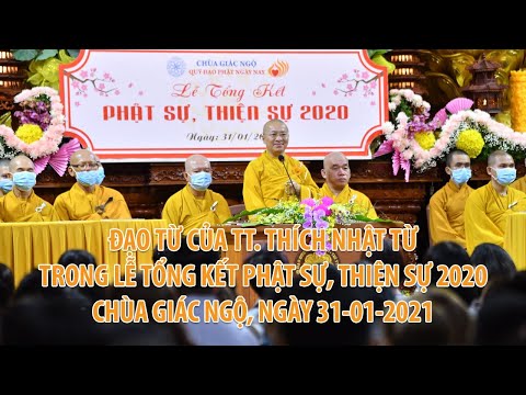 Đạo từ của TT. Nhật Từ trong Lễ tổng kết Phật sự, thiện sự của Chùa Giác Ngộ - Quỹ Đạo Phật Ngày Nay2020