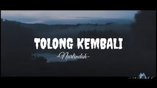 Download lagu Tolong Kembali - Musikalisasi puisi (tanpa vocal) mp3