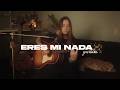 Eres mi nada / Griss Romero / Yuridia (COVER)