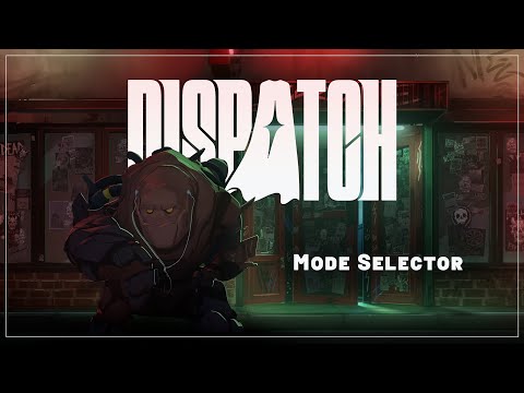 Dispatch - Mode Selector