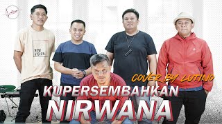 Download lagu KUPERSEMBAHKAN NIRWANA - ELEMENT (COVER LUTINO MUSIC) LIVE KAYUTANGAN HERITAGE mp3