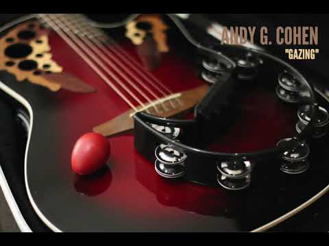 Andy G. Cohen - Gazing