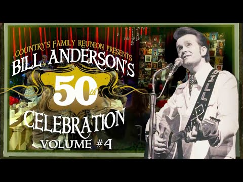 Country's Family Reunion: Bill Anderson's 50th Anniversary Celebration - Episode 4