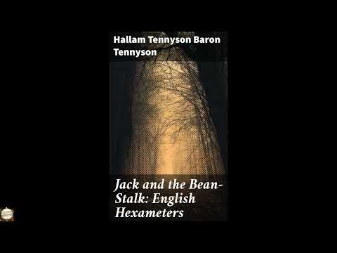 Jack and the Bean-Stalk: English Hexameters: A poetic twist on a classic tale of ad by Henry Morley — free full audiobook