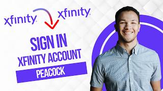 How To Sign Into Peacock With Xfinity Account (Best Method)