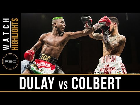 Dulay vs Colbert HIGHLIGHTS: PBC on FS1 - April 13, 2018