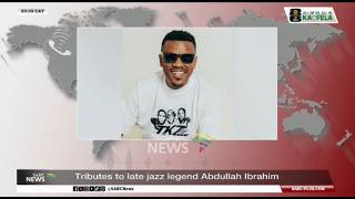 Abdullah Ibrahim | Abdullah was dedicated to his craft: Zwai Bala shares more