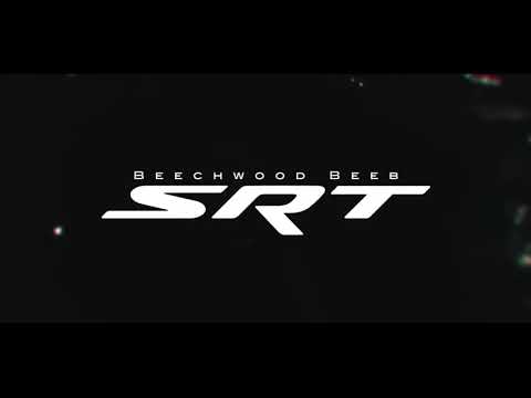 Beechwood Beeb - SRT (Official Music Video)