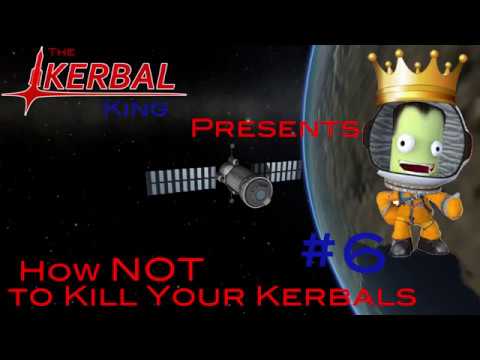 How Not To Kill Your Kerbals #6 - Space Station - A Basic KSP Tutorial