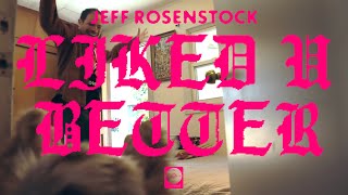 Jeff Rosenstock – “LIKED U BETTER”