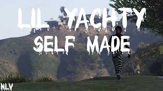 Lil Yachty - Self Made (Official Music Video)