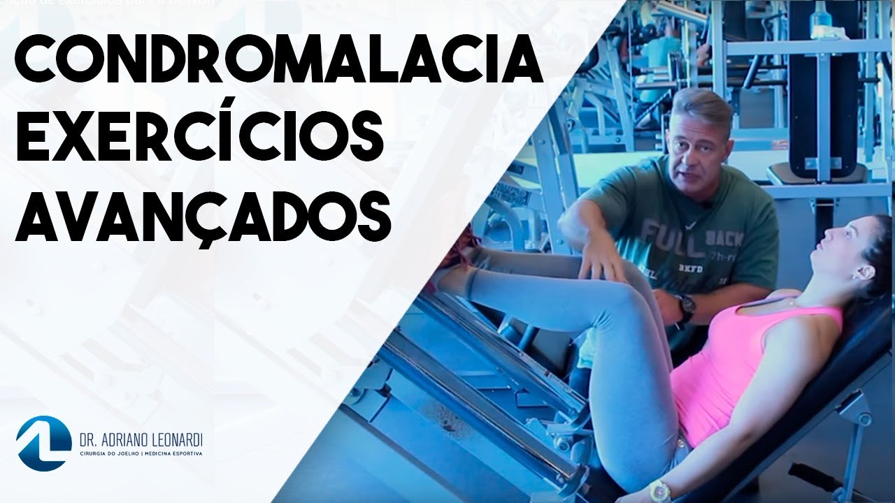 Prescrição de Exercícios para CONDROMALACIA: Conceitos e Exercícios Avançados