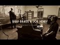 Billy Bragg & Joe Henry - Hobo's Lullaby