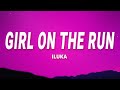 ILUKA - Girl on the Run (Lyrics)