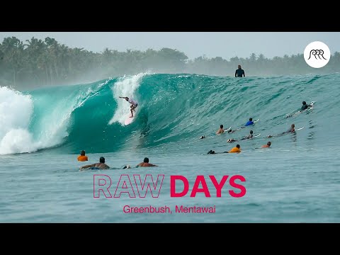 RAW DAYS | Greenbush, Mentawai | Barrel surfing session