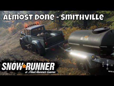Snowrunner is HERE | Episode 27 | Operation "Smithville Dam" is Winding Down