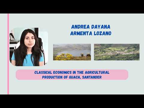 Classical Economics in the Agricultural Production of Guaca, Santander