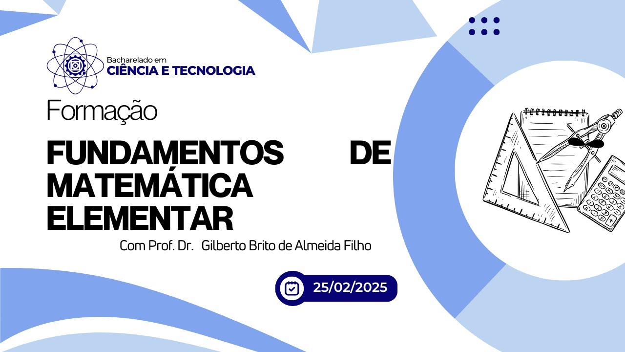 Aula síncrona de conteúdo e Dúvidas com o professor Fundamentos de Matemática Elementar 25/02/2025