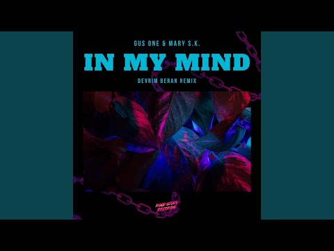 In My Mind (Devrim Beran Remix)