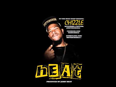 Chizzle - Heat (Produced By Janky Beat)