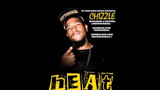 Chizzle - Heat (Produced By Janky Beat)