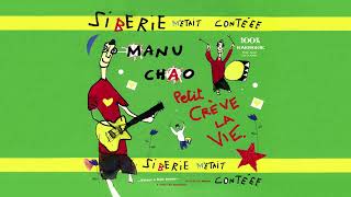 Manu Chao - Sibérie M&#39;était Contéee (Full Album)