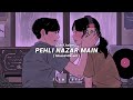 PEHLI NAZAR MAIN LOFI Slowed Reverb Atif Aslam 2AM LOFI TEXT AUDIO