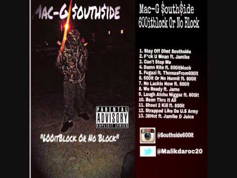 Mac-G $outh$ide - 600itblock Or No Block [FULL MIXTAPE] Official + [DOWNLOAD LINK]