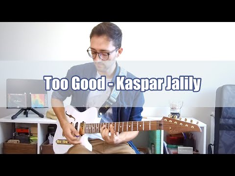 Rihanna x Drake | Too good - Kaspar Jalily Guitar Cover
