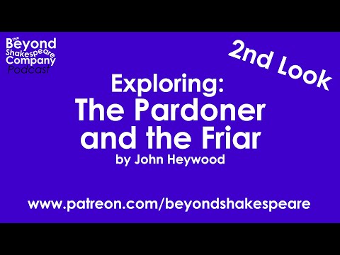 The Pardoner and the Friar, the Curate, and Neighbor Pratte (Beyond Shakespeare, webcam, 2024)