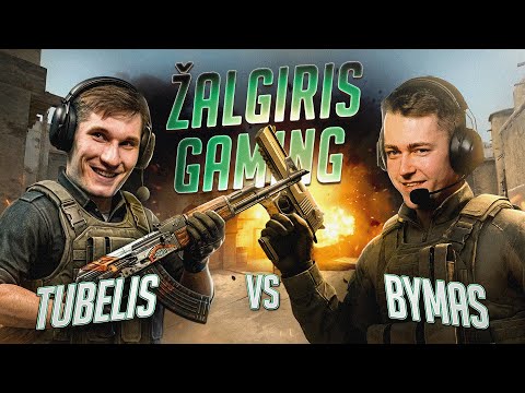 TUBELIS VS BYMAS | CS2 „ŽALGIRIS GAMING“