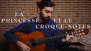 La princesse et le croque-notes : le tuto guitare