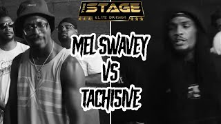 Mel Swavey vs Tachi5ive
