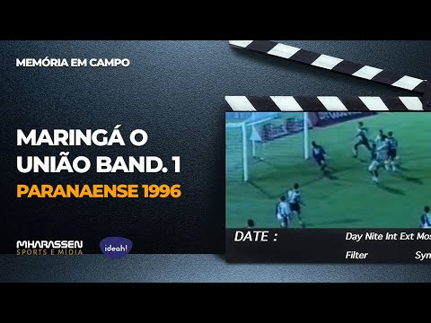 ➡️ MEMÓRIA EM CAMPO: Maringá FC 0x1 União Bandeirante – Campeonato Paranaense 1996