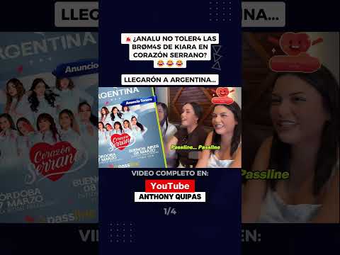 Corazón Serrano en Argentina Kiara Lozano Ana Lucia Urbina Susana Alvarado
