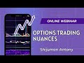 Index Option Trading Nuances | Shijumon Antony