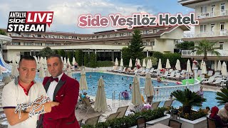 Side Yeşilöz Hotel. Live