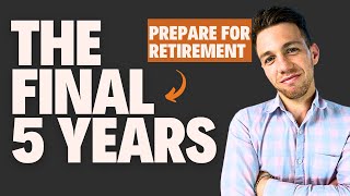 5 Steps To Prepare for an Early Retirement In 5 Years