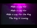 The King Is Coming