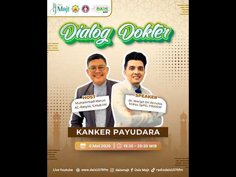 Dialog Dokter | Kanker Payudara | dr. Warigit Dri Atmoko, M.Kes, SpPD, FINASIM