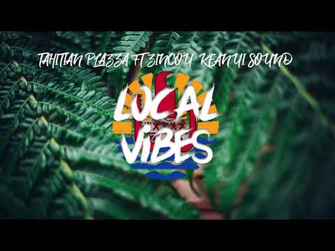 09 TAHITIAN PLAZZA FT ZINCOU  KEANUI SOUND