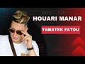 HOUARI MANAR -Rouh Yamatek Fatou |هواري منار- روح ياماتك فاتو