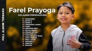 Download lagu FAREL PRAYOGA - SAWANGEN - LEWUNG FULL ALBUM TERPOPULER 2022 mp3