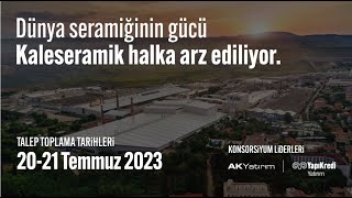 Dünya seramiğinin gücü Kaleseramik halka arz ediliyor.