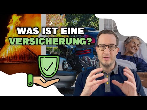 Versicherungen einfach erklärt: Was ist eine Versicherung?