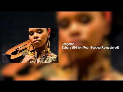 Lengoma - Zahara (Edition Four Bootleg Remastered)