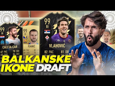 BALKANSKE IKONE DRAFT CHALLENGE! FIFA 22